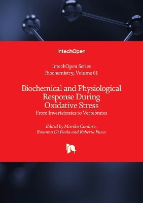 Biochemical and Physiological Response During Oxidative Stress - 