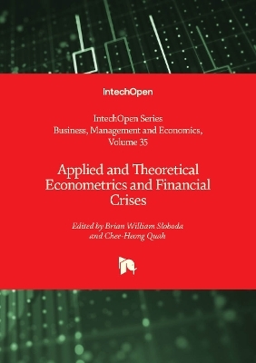 Applied and Theoretical Econometrics and Financial Crises - 
