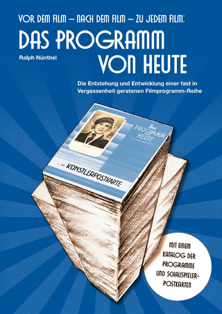 Vor dem Film – Nach dem Film – Zu jedem Film: DAS PROGRAMM VON HEUTE