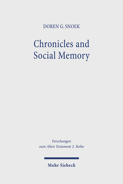 Chronicles and Social Memory - Doren G. Snoek