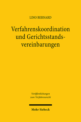 Verfahrenskoordination und Gerichtsstandsvereinbarungen