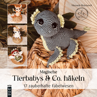 Magische Tierbabys & Co. häkeln