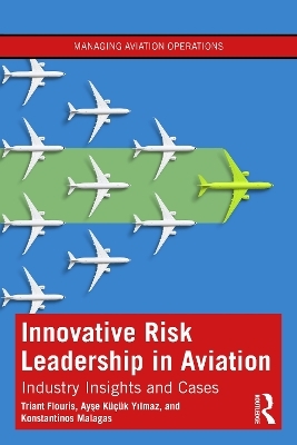 Innovative Risk Leadership in Aviation
