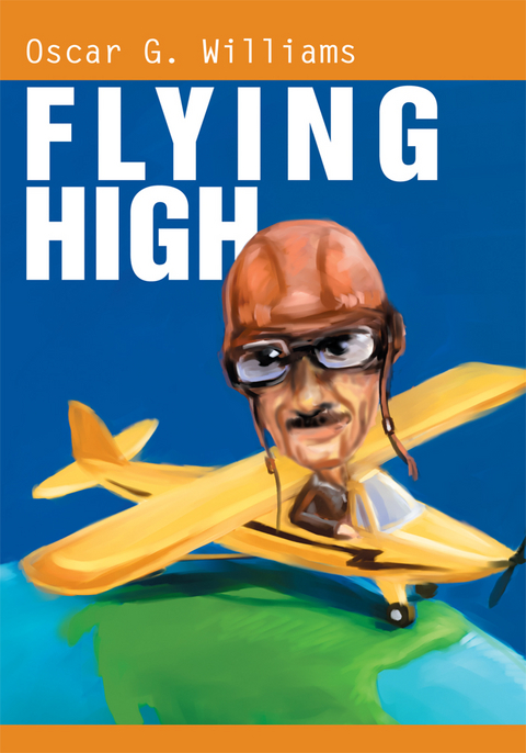 Flying High -  Oscar  G. Williams