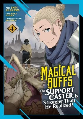 Magical Buffs: The Support Caster is Stronger Than He Realized! (Manga) Vol. 4