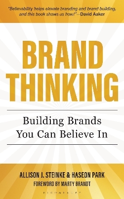 Brand Thinking - Allison J. Steinke, Haseon Park