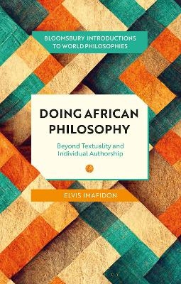 Doing African Philosophy - Elvis Imafidon