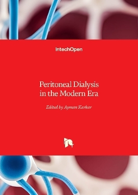 Peritoneal Dialysis in the Modern Era - 