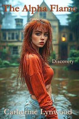 The Alpha Flame - Catherine Lynwood
