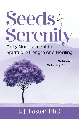 Seeds of Serenity - K J Foster
