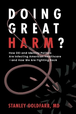 Doing Great Harm?