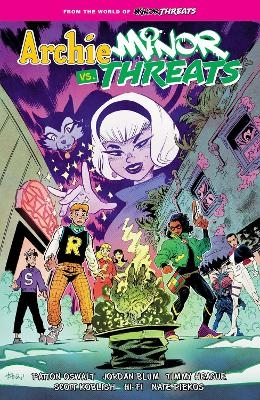 Archie vs Minor Threats - Patton Oswalt, Jordan Blum, Timmy Heague