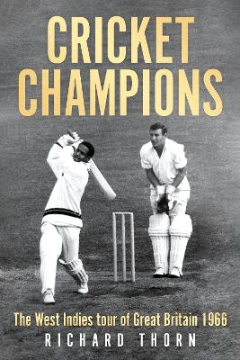 Cricket Champions - Richard Thorn