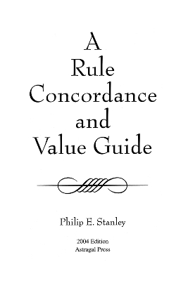 A Rule Concordance and Value Guide - Phil Stanley