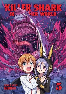 Killer Shark in Another World Vol. 5