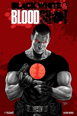 Black, White & Bloodshot - Brian Azzarello, Marc Guggenheim