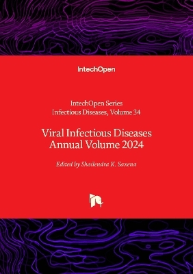 Viral Infectious Diseases Annual Volume 2024