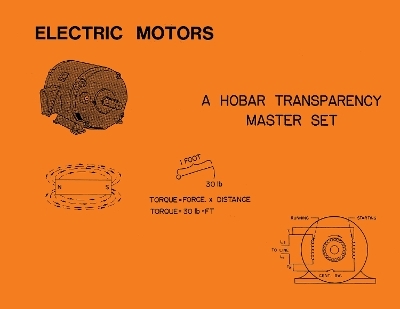 Electric Motors - A Hobar Transparancy Master Set -  Hobar Publications