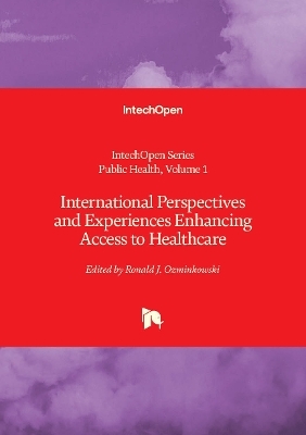 International Perspectives and Experiences Enhancing Access to Healthcare - 