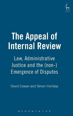 The Appeal of Internal Review - David Cowan, Simon Halliday