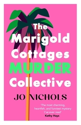 The Marigold Cottages Murder Collective - Jo Nichols
