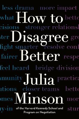 How to Disagree Better - Julia Minson