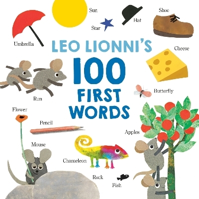 Leo Lionni's 100 First Words - Leo Lionni
