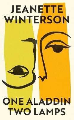 One Aladdin Two Lamps - Jeanette Winterson