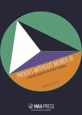Proofs Without Words III - Roger B. Nelsen