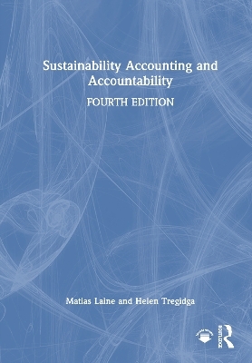Sustainability Accounting and Accountability - Matias Laine, Helen Tregidga