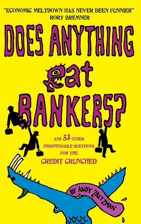 Does anything eat bankers? -  Andy Zaltzman