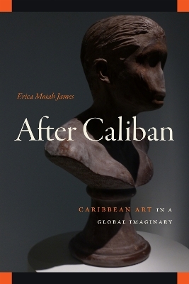 After Caliban - Erica Moiah James