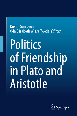 Politics of Friendship in Plato and Aristotle