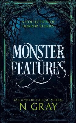 Monster Features - N Gray
