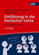 Einführung in die Hochschul-Lehre - Andreas Böss-Ostendorf, Holger Senft