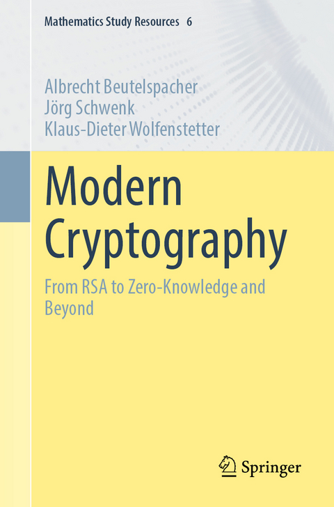 Modern Cryptography - Albrecht Beutelspacher, Jörg Schwenk, Klaus-Dieter Wolfenstetter