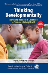 Thinking Developmentally - Garner, Andrew S.; Saul, Robert A.