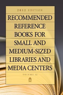 Recommended Reference Books for Small and Medium-sized Libraries and Media Centers