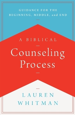 A Biblical Counseling Process