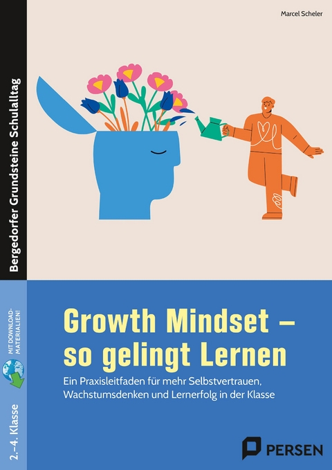 Growth Mindset - So gelingt Lernen - Grundschule - Marcel Scheler
