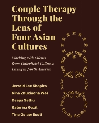 Couple Therapy Through the Lens of Four Asian Cultures