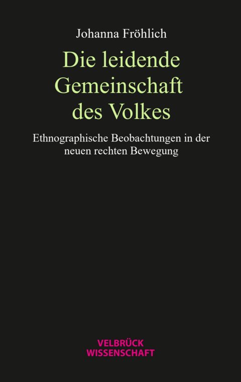 Die leidende Gemeinschaft des Volkes - Johanna K. Fr&ouml;hlich