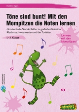 Töne sind bunt! Mit den Mompitzen die Noten lernen - Madeleine Eggers