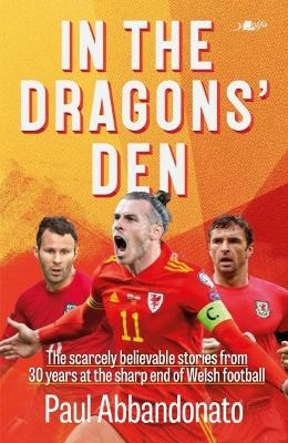 In the Dragons' Den - Paul Abbandonato