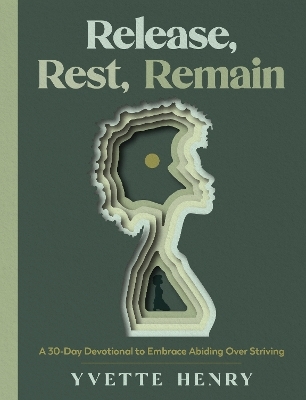 Release, Rest, Remain