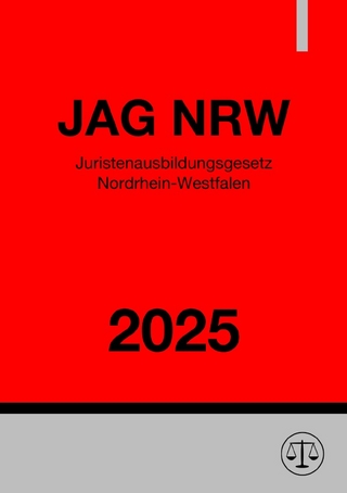 Juristenausbildungsgesetz Nordrhein-Westfalen - JAG NRW 2025