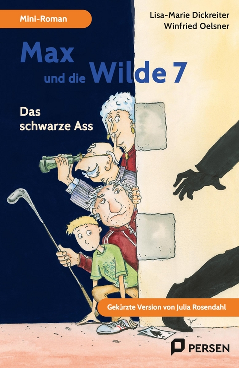 Max und die wilde 7 - Das schwarze Ass: Mini-Roman - Julia Rosendahl