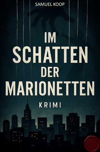 Lukas Weber ermittelt / Im Schatten der Marionetten