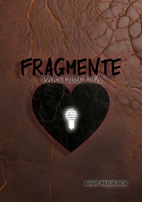 Fragmente - pars obscura - Andy Priebusch