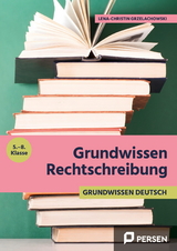 Grundwissen Rechtschreibung - Lena-Christin Grzelachowski